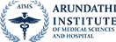 Arundhathi Institute of Medical Sciences